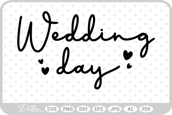 Wedding Day SVG PNG DXF: Crafting Your Perfect Celebration